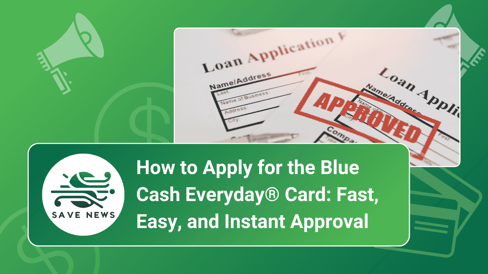 How to Apply for the Blue Cash Everyday® Card: Fast, Easy, and Instant Approval