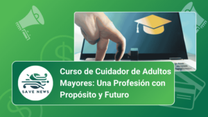 Curso de Cuidador de Adultos Mayores: Una Profesión con Propósito y Futuro
