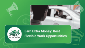 Earn Extra Money: Best Flexible Work Opportunities